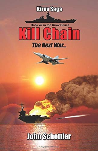 Kill Chain: The Next War (Kirov Series)