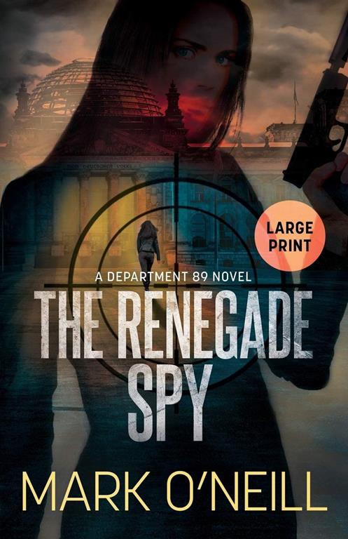 The Renegade Spy (Department 89)