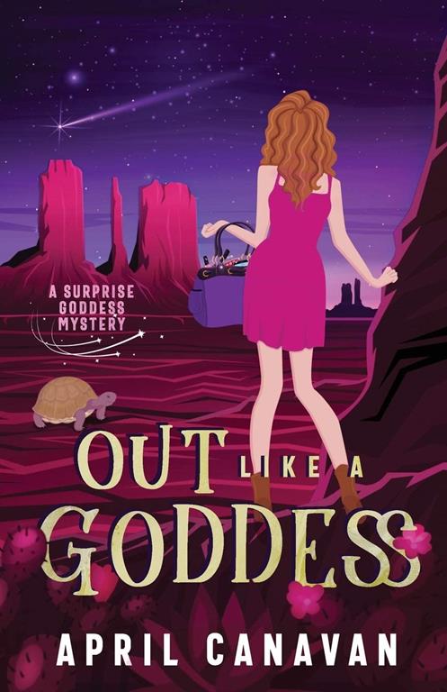 Out Like a Goddess (Surprise Goddess Cozy Mystery)