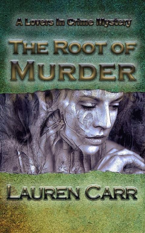 The Root of Murder (Lovers in Crime Mystery)