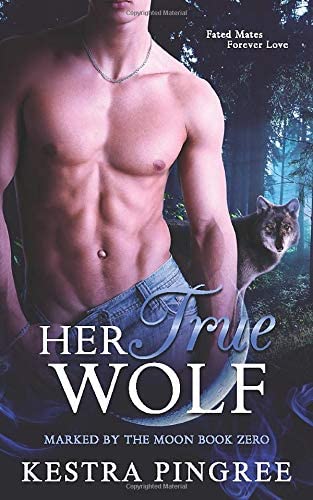 Her True Wolf (Marked by the Moon)