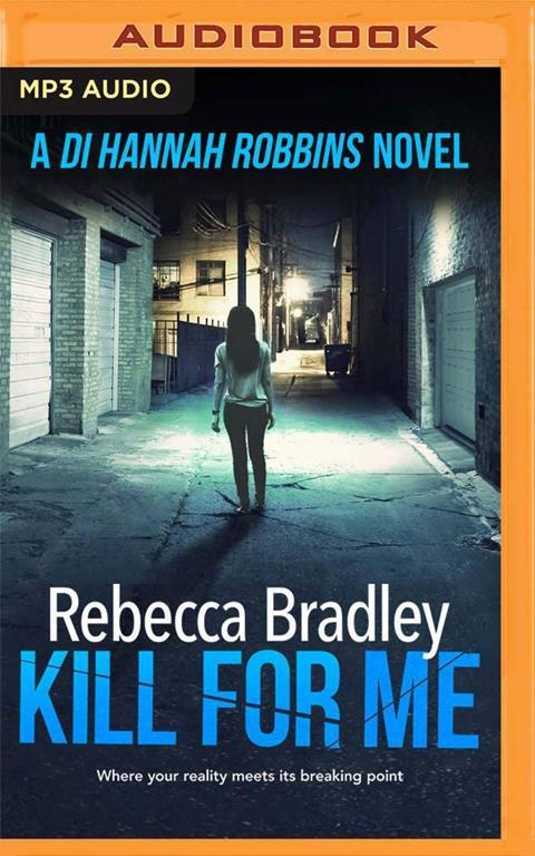 Kill for Me (Detective Hannah Robbins)