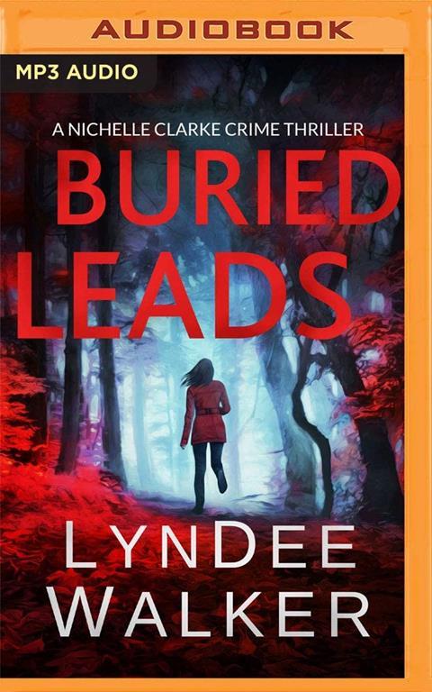 Buried Leads (A Nichelle Clarke Mystery)