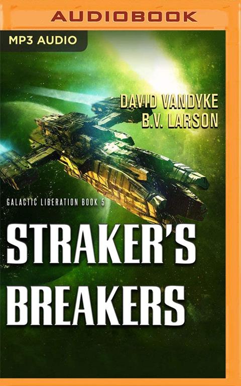 Straker's Breakers (Galactic Liberation)