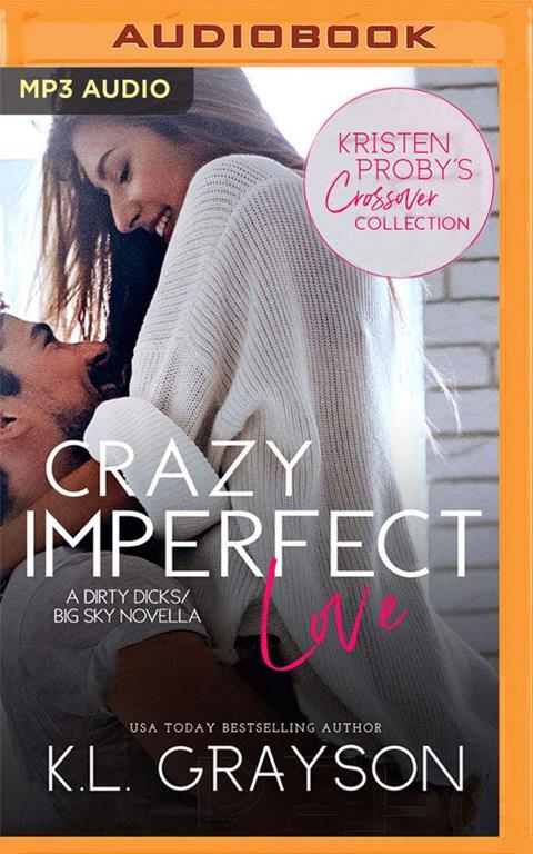 Crazy Imperfect Love (Kristen Proby Crossover Collection)