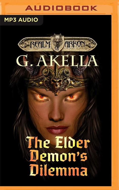 Elder Demon's Dilemma, The (Realm of Arkon)