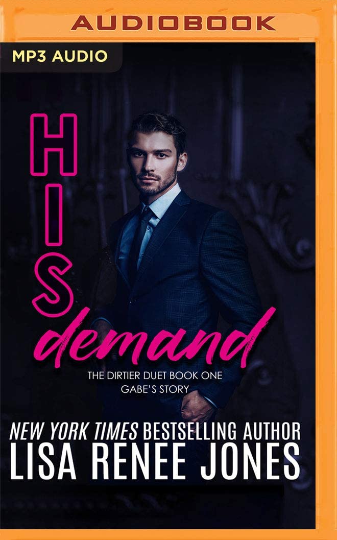 His Demand (The Dirtier Duet)