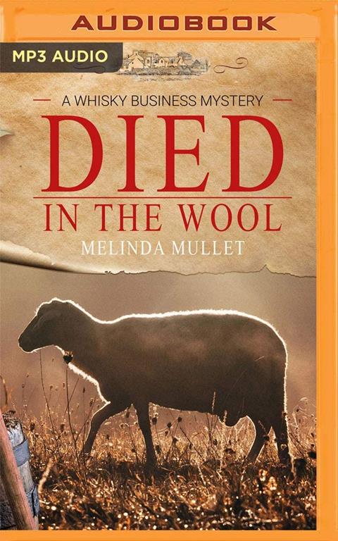 Died in the Wool (Whisky Business Mysteries)