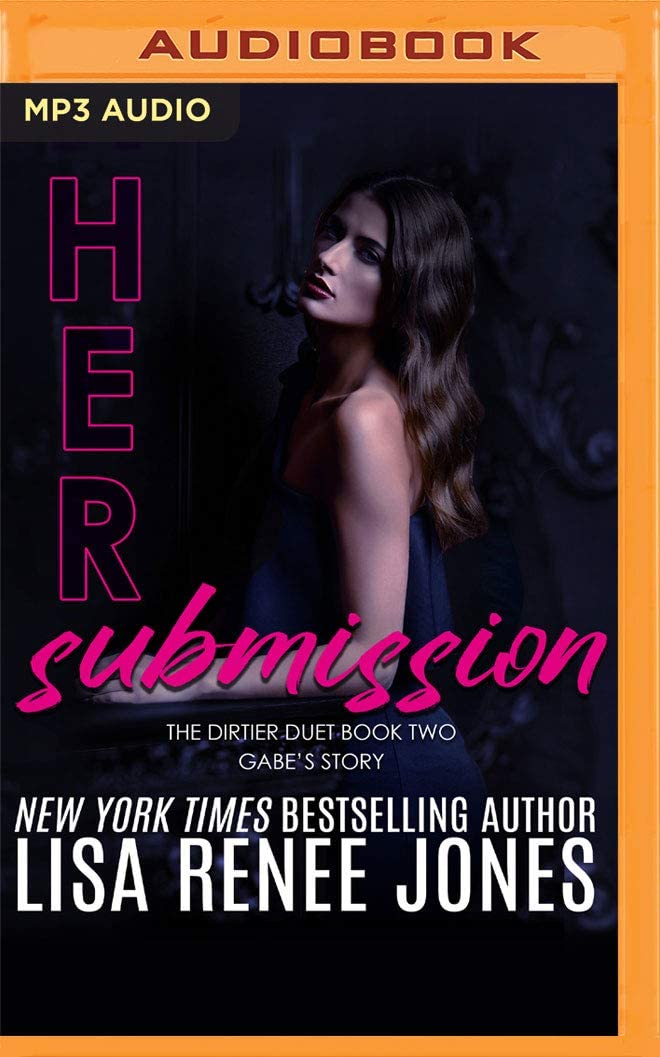 Her Submission (The Dirtier Duet)