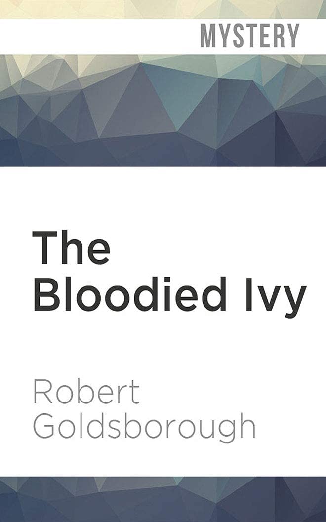 The Bloodied Ivy (New Nero Wolfe)