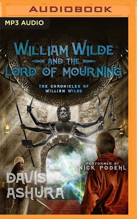 William Wilde and the Lord of Mourning (The Chronicles of William Wilde)