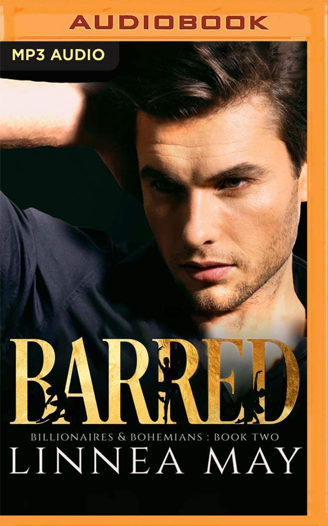 Barred: A Bad Boy Billionaire Romance (Billionaires &amp; Bohemians)