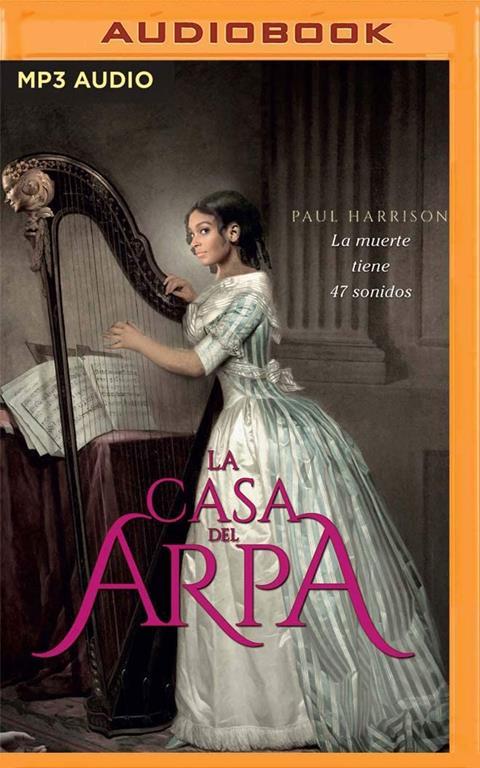 La casa del arpa (Narraci&oacute;n en Castellano) (Spanish Edition)