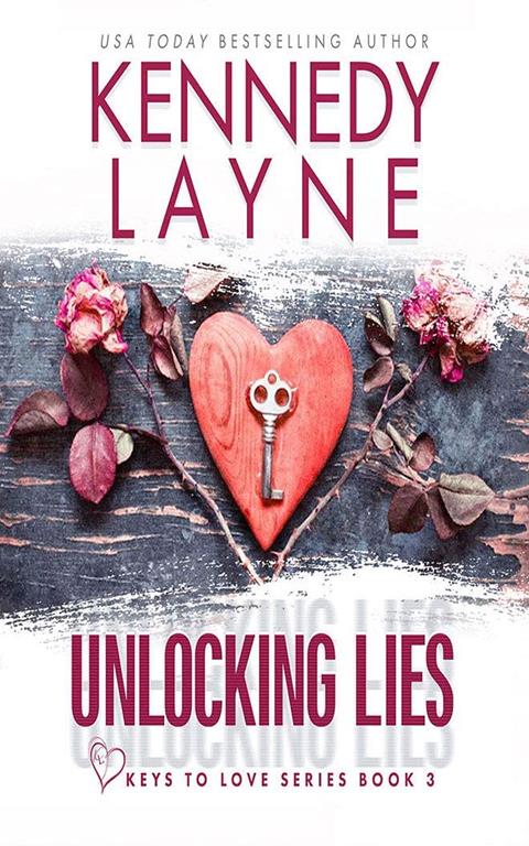 Unlocking Lies (Keys to Love)