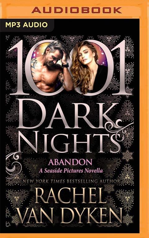 Abandon: A Seaside Pictures Novella (1001 Dark Nights)