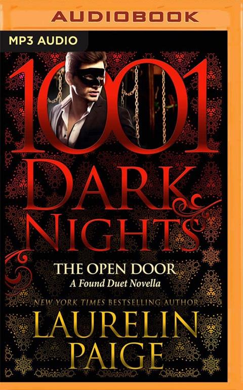 The Open Door: A Found Duet Novella (1001 Dark Nights)