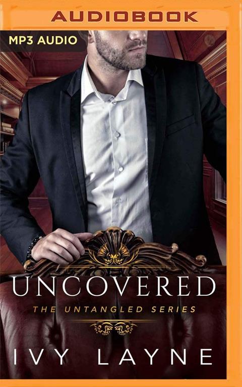 Uncovered (The Untangled Series)