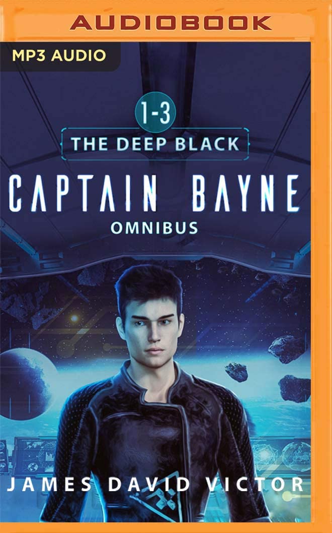 Captain Bayne Omnibus: The Deep Black, Books 1-3