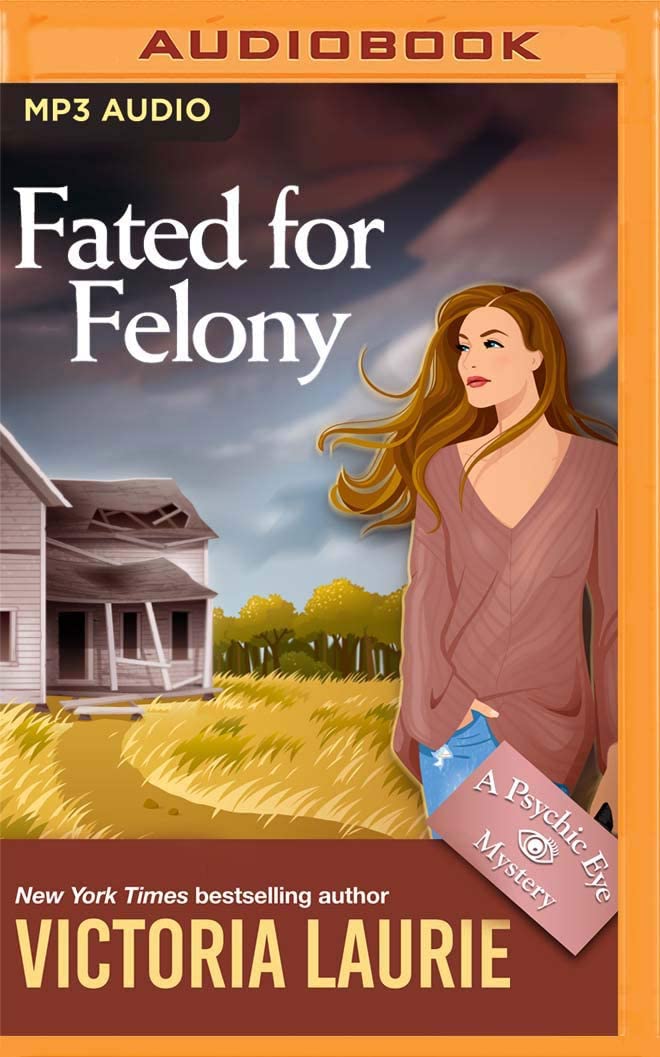 Fated for Felony (Psychic Eye Mysteries)