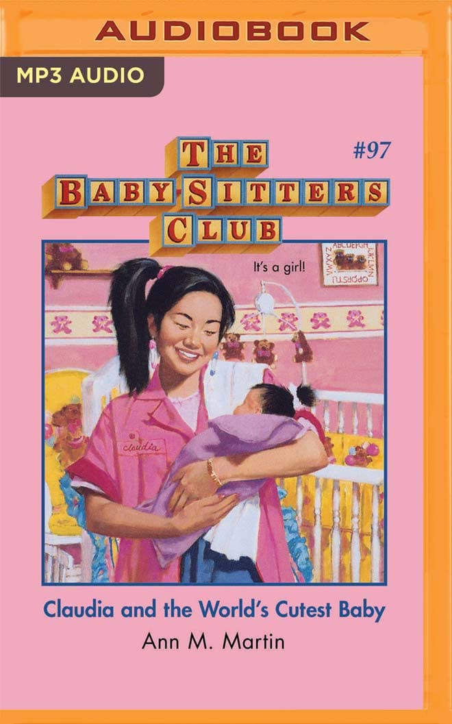 Claudia and the World's Cutest Baby (The Baby-Sitters Club)