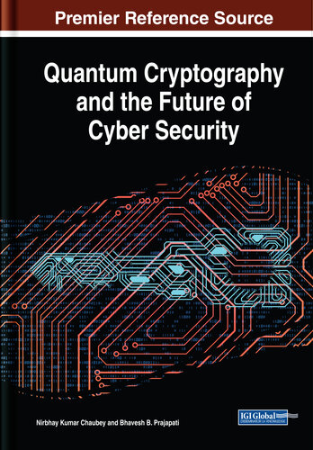 Quantum Cryptography and the Future of Cyber Security