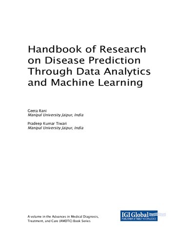 Handbook of Research on Disease Prediction Through Data Analytics and Machine Learning