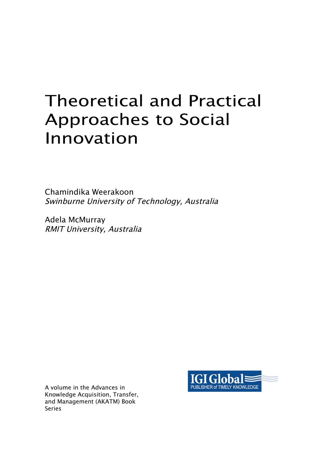 Theoretical and Practical Approaches to Social Innovation