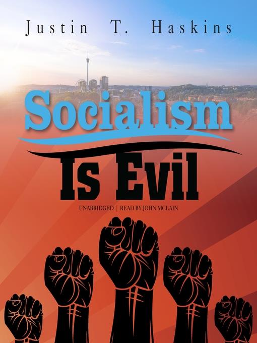 Socialism Is Evil