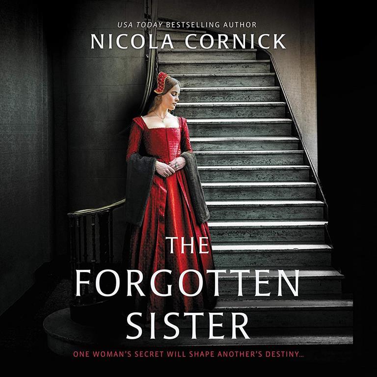 The Forgotten Sister: A Novel