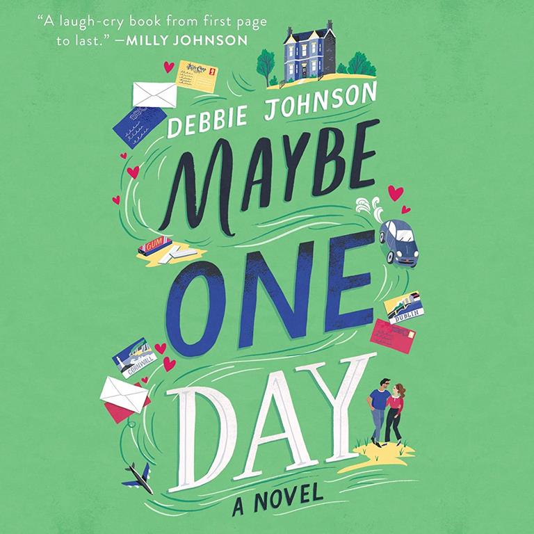 Maybe One Day: A Novel