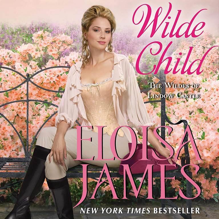 Wilde Child: Wildes of Lindow Castle (The Wildes of Lindow Castle Series) (Wildes of Lindow Castle Series, 6)