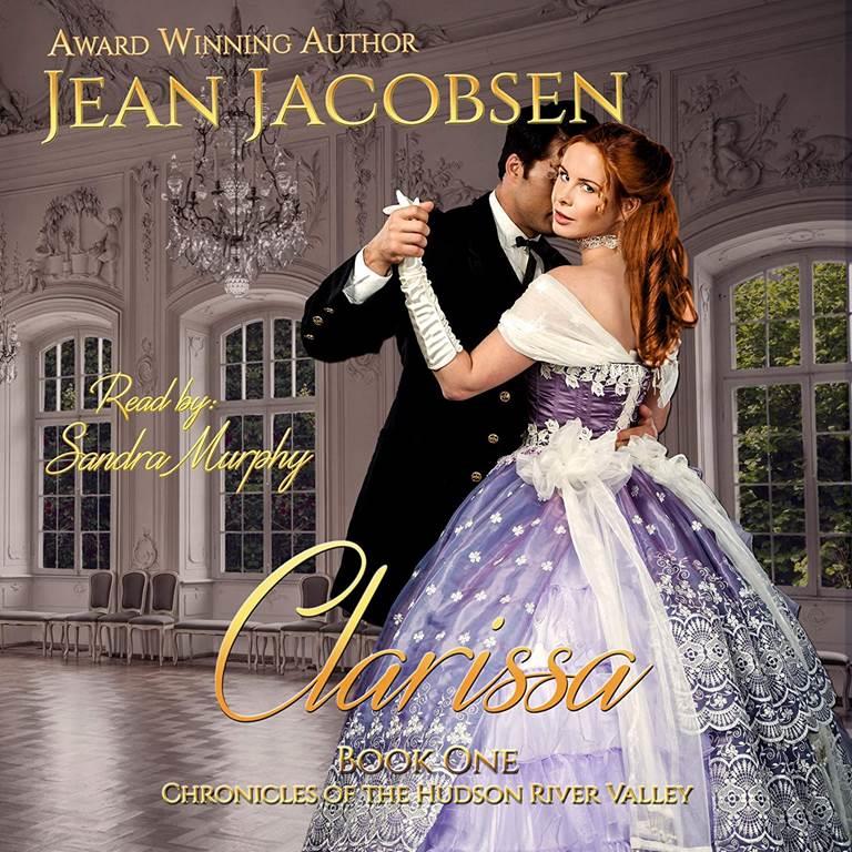 Clarissa (The Chronicles of the Hudson River Valley) (Chronicles of the Hudson River Valley, 1)