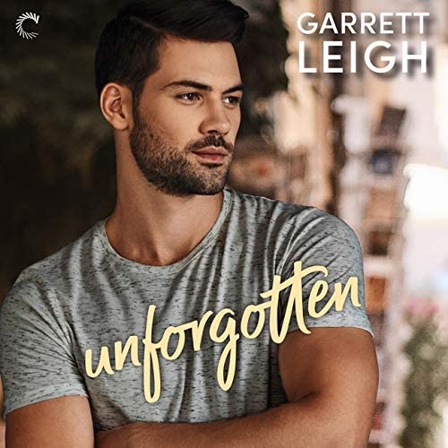 Unforgotten (The Forgiven Series) (Forgiven Series, 2)