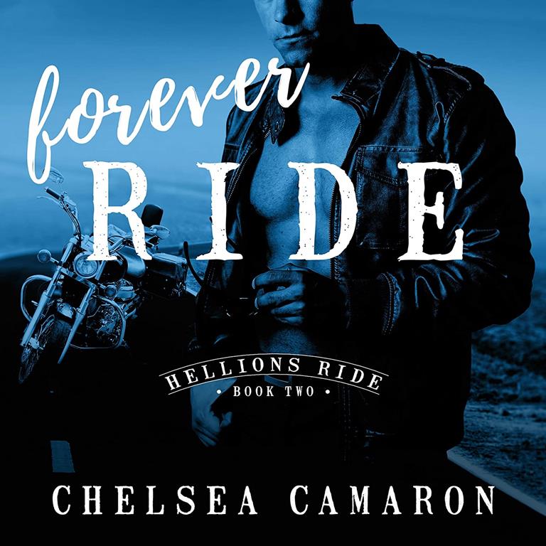 Forever Ride (The Hellions Ride Series)