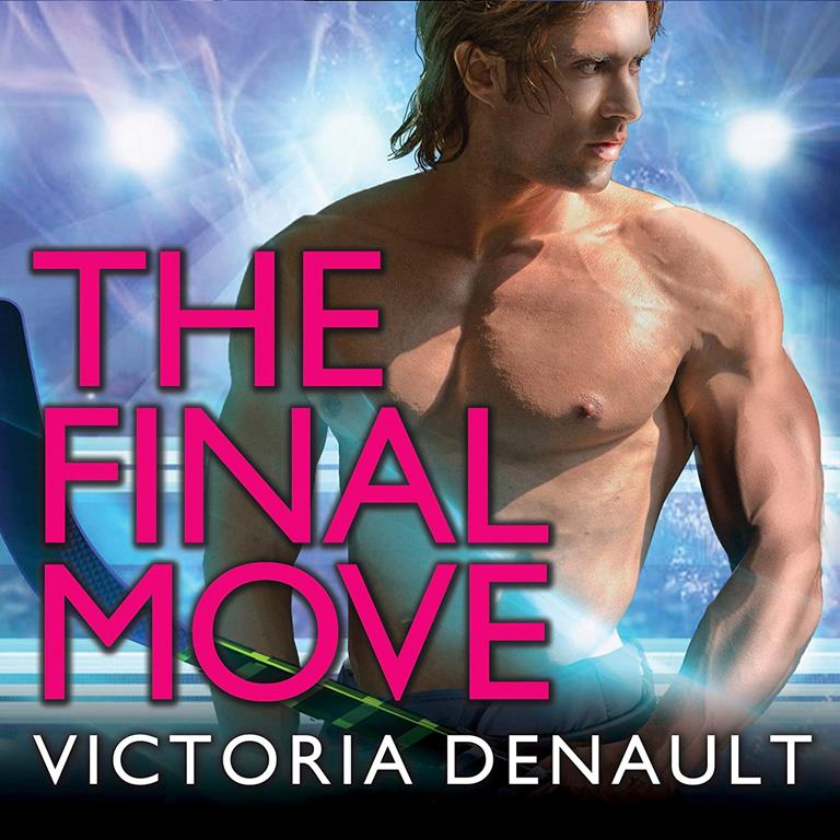 The Final Move (The Hometown Players Series)