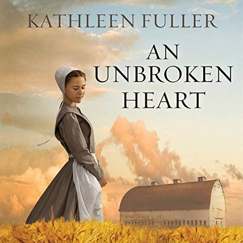 An Unbroken Heart Lib/E