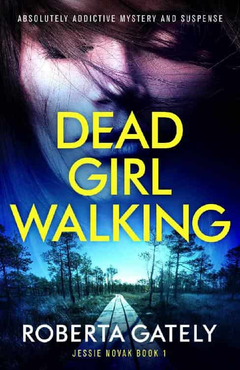 Dead Girl Walking : Absolutely addictive mystery and suspense