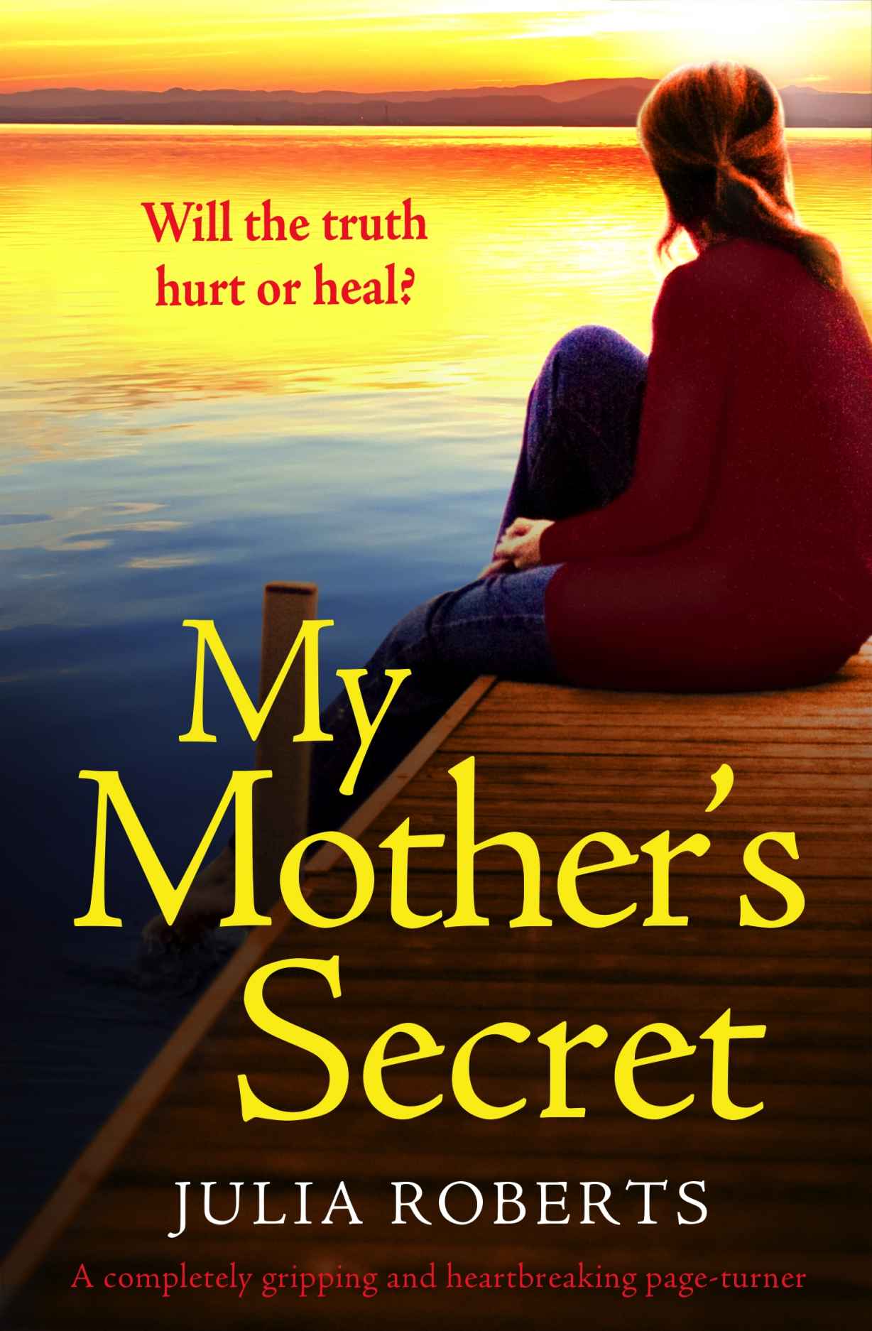 My Mother's Secret : A completely gripping and emotional page-turner