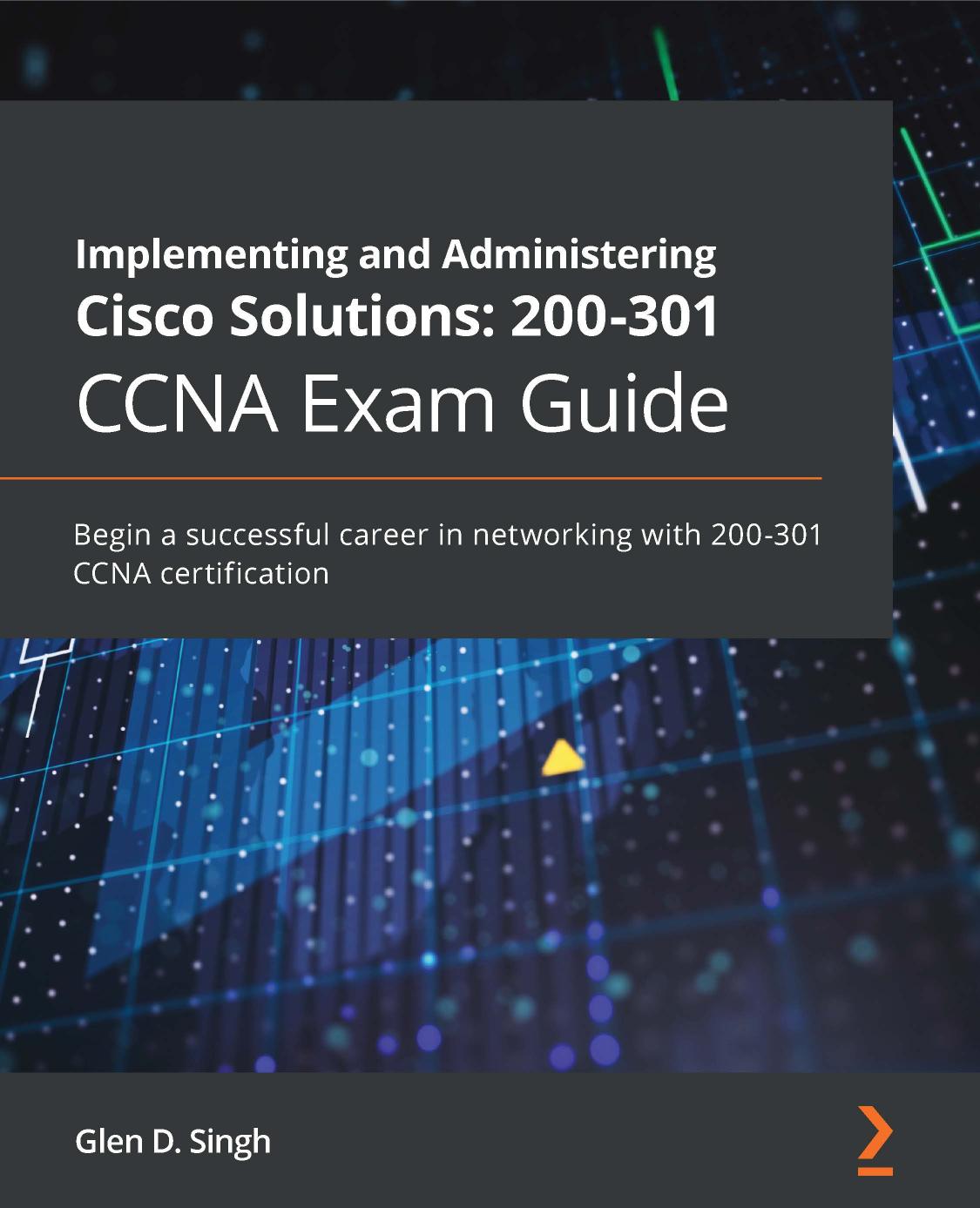 Implementing and Administering Cisco Solutions