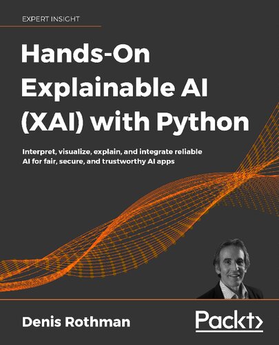 Hands-On Explainable AI (XAI) with Python