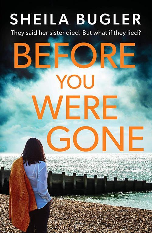 Before You Were Gone: A completely gripping crime thriller packed with suspense