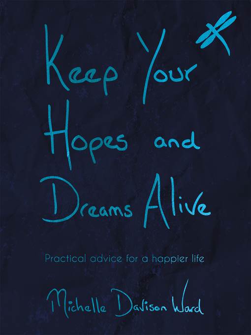 Keep Your Hopes and Dreams Alive