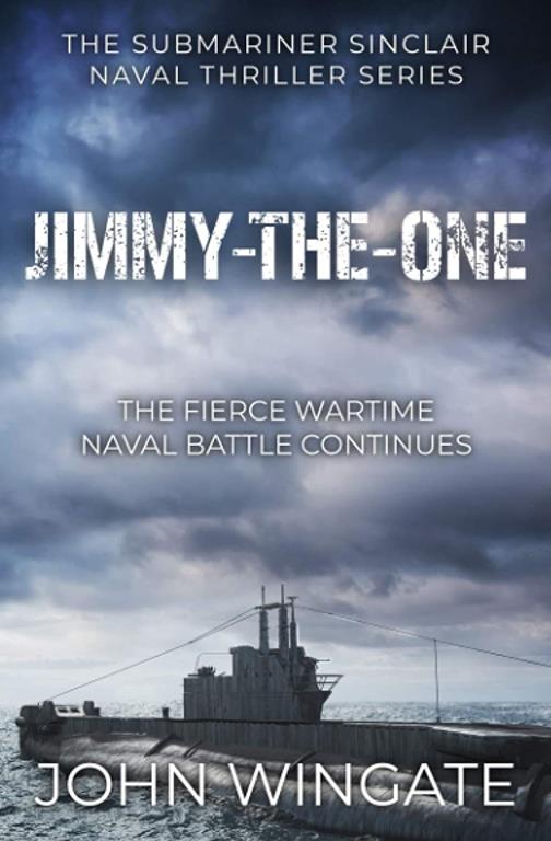 Jimmy-the-One: The fierce wartime naval battle continues...