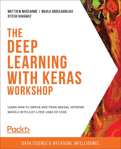 The Deep Learning with Keras Workshop