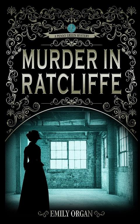 Murder in Ratcliffe (Penny Green Victorian Mystery Series)