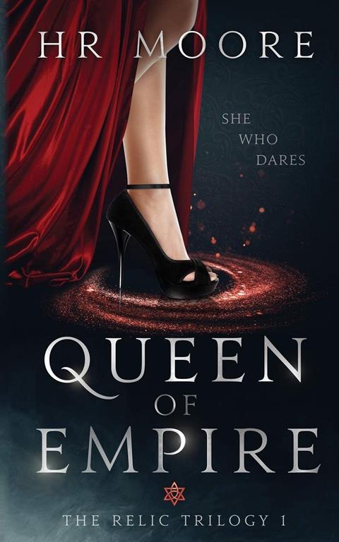 Queen of Empire (The Relic Trilogy)