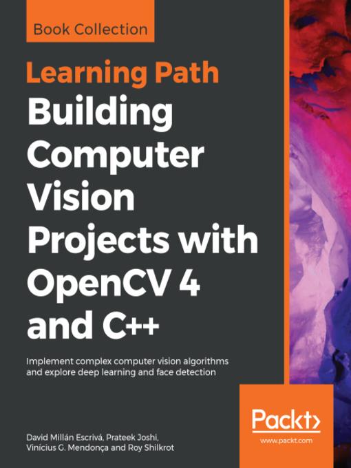 Building Computer Vision Projects with OpenCV 4 and C++