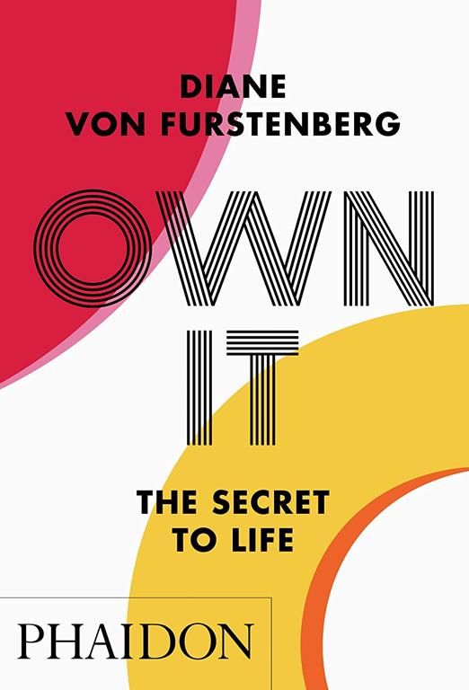 Own It: The Secret to Life