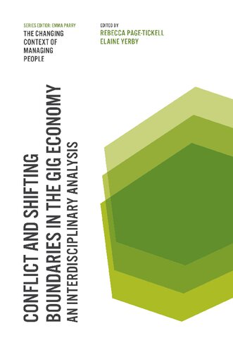 Conflict and Shifting Boundaries in the Gig Economy : an Interdisciplinary Analysis