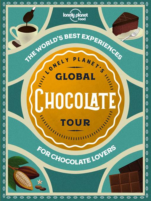 Lonely Planet's Global Chocolate Tour